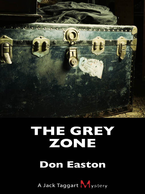 Title details for The Grey Zone by Don Easton - Available